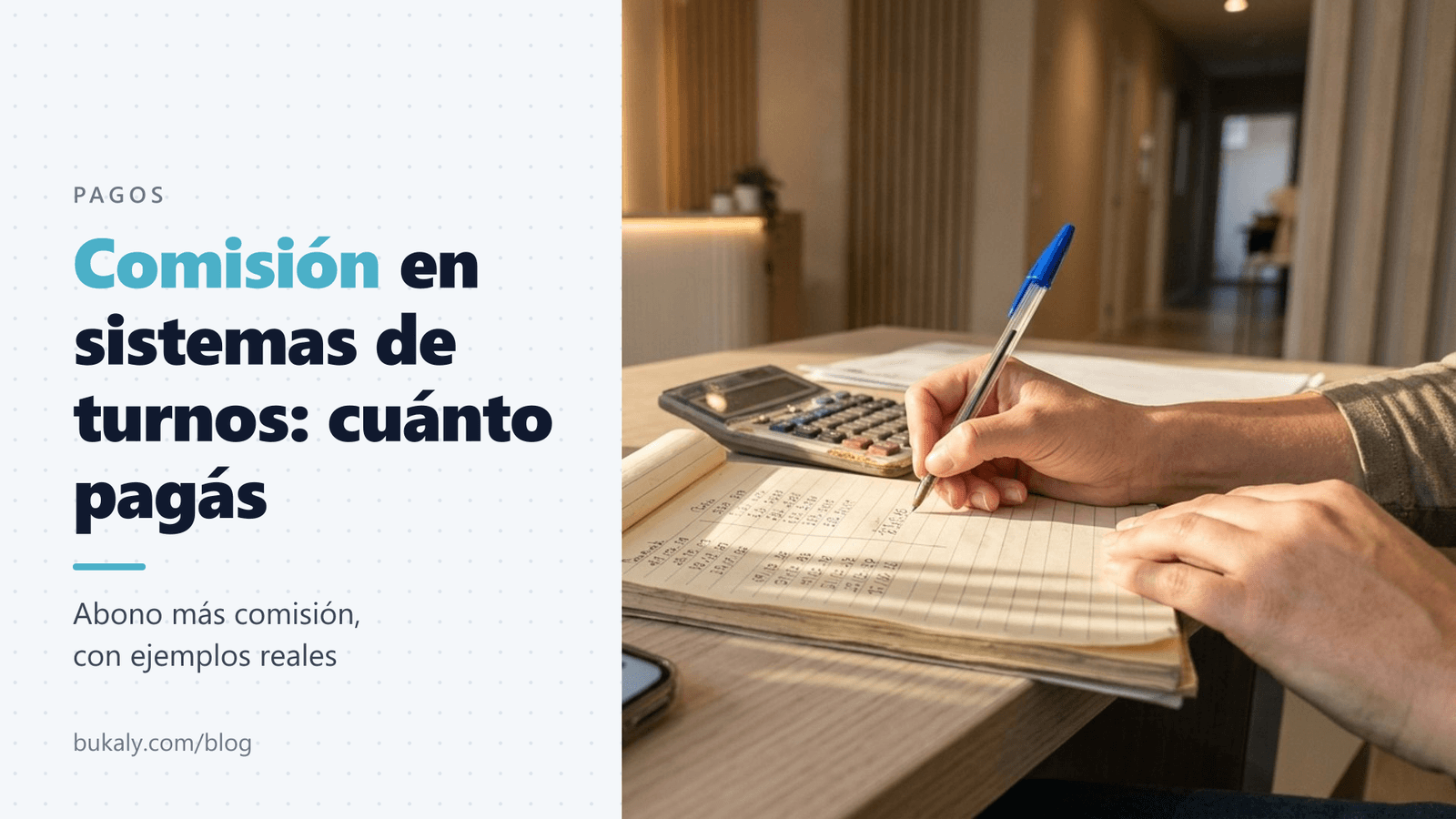 Comisión en sistemas de turnos: cuánto pagás de verdad