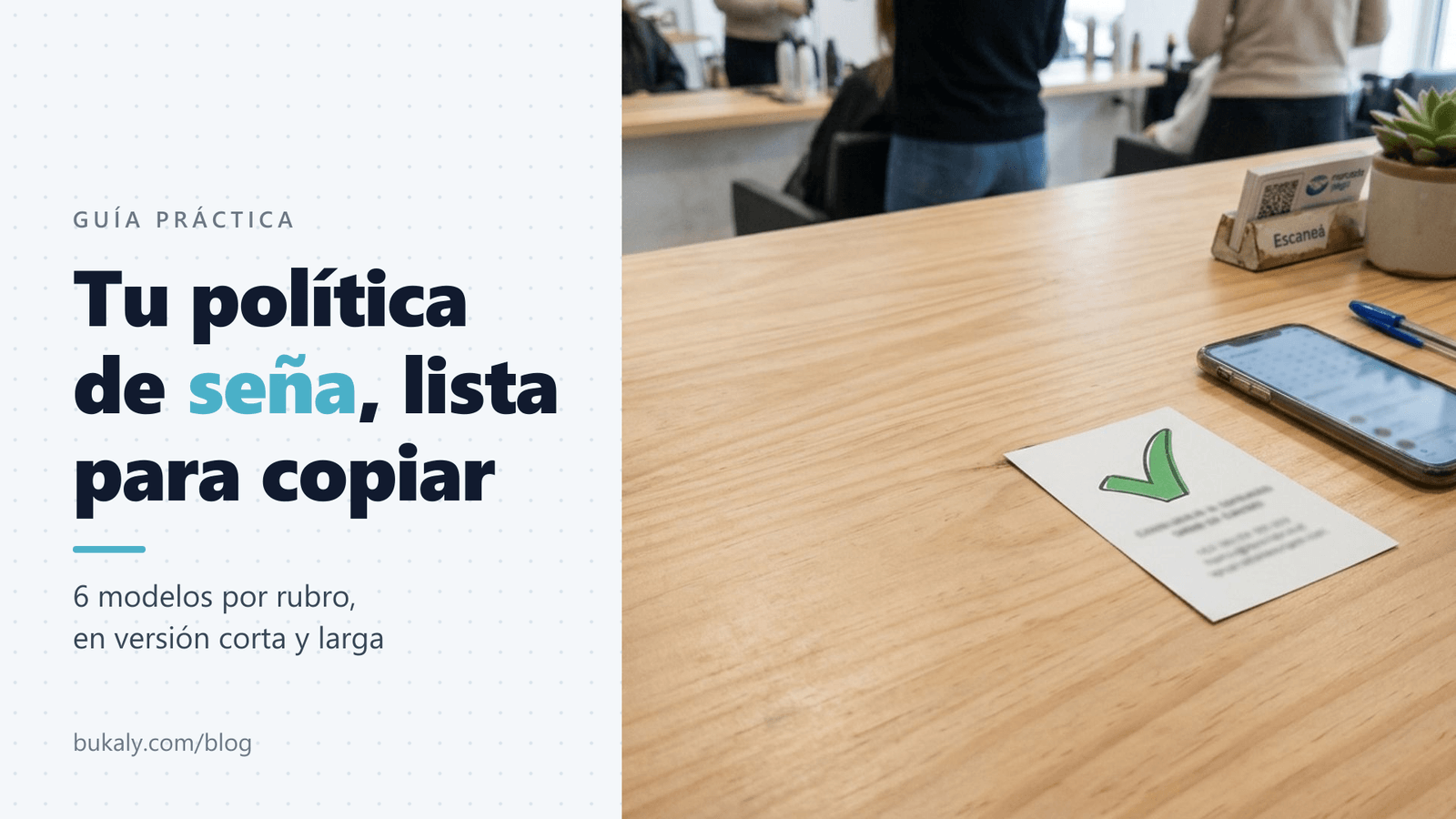 Política de seña y cancelación: 6 modelos para copiar