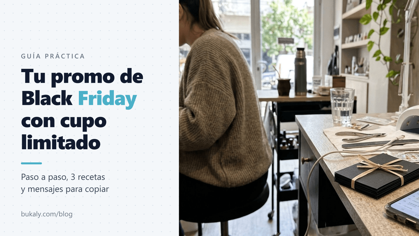 Cómo armar tu promo de Black Friday con cupo limitado en Bukaly